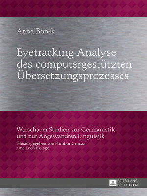 cover image of Eyetracking-Analyse des computergestützten Übersetzungsprozesses